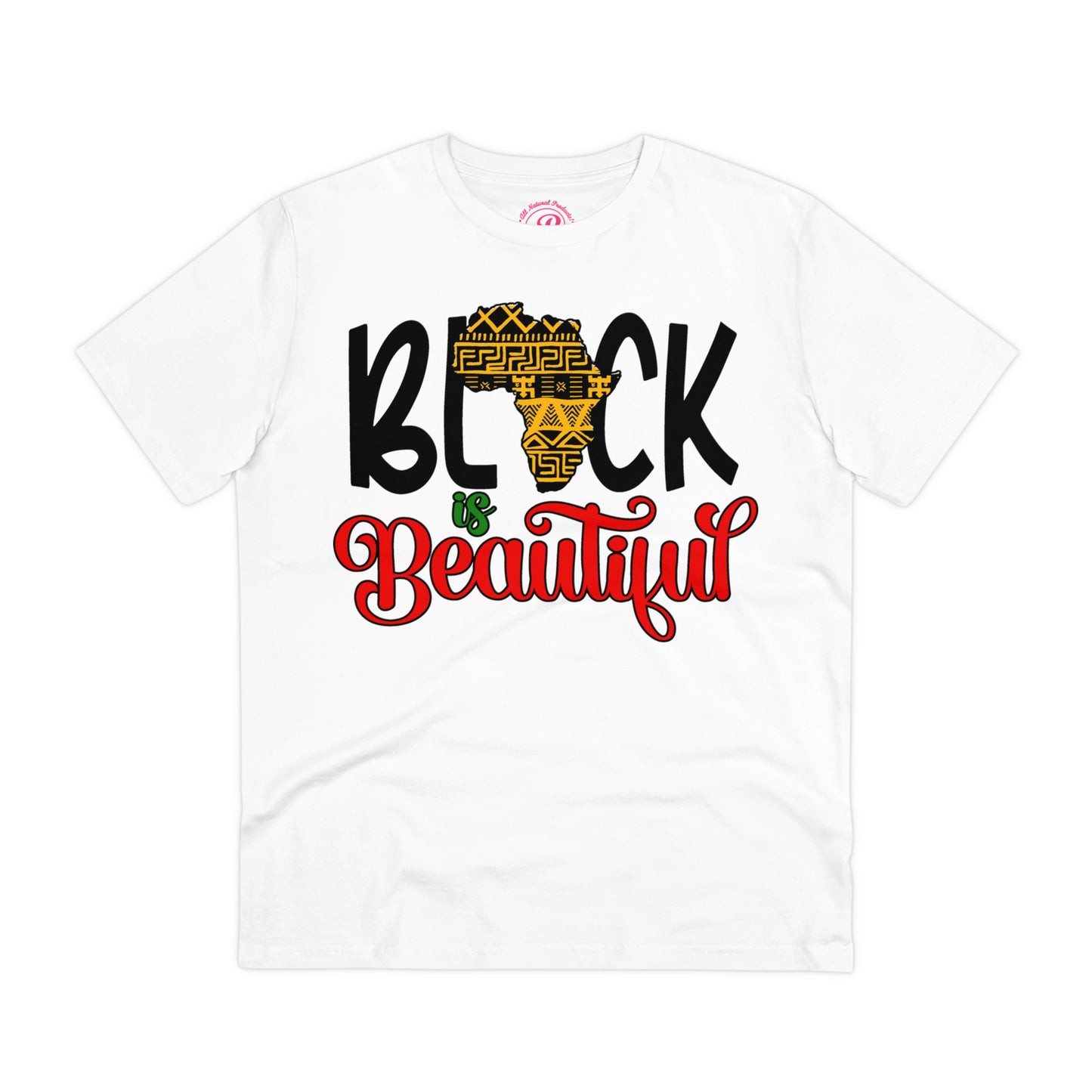 Black is Beautiful Organic Creator T-shirt - Unisex