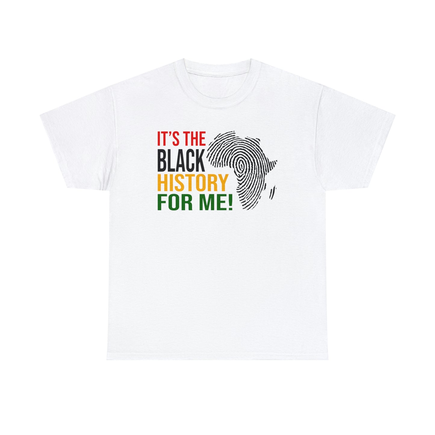 Its the Black History....Unisex Heavy Cotton Tee
