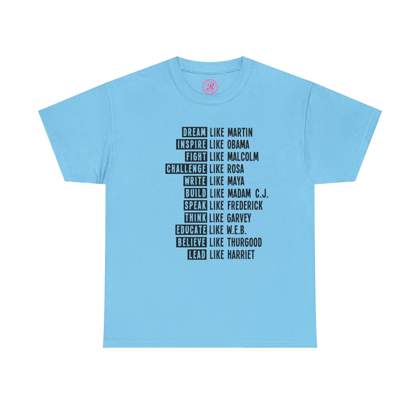 Be Like Unisex Heavy Cotton Tee
