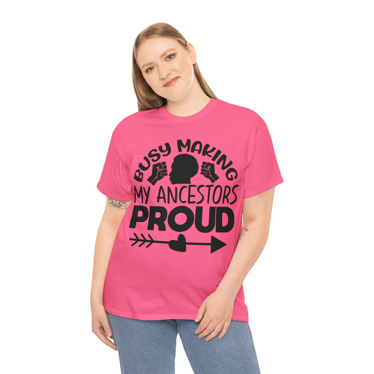 Busy Making Ancestors Unisex Heavy Cotton Tee