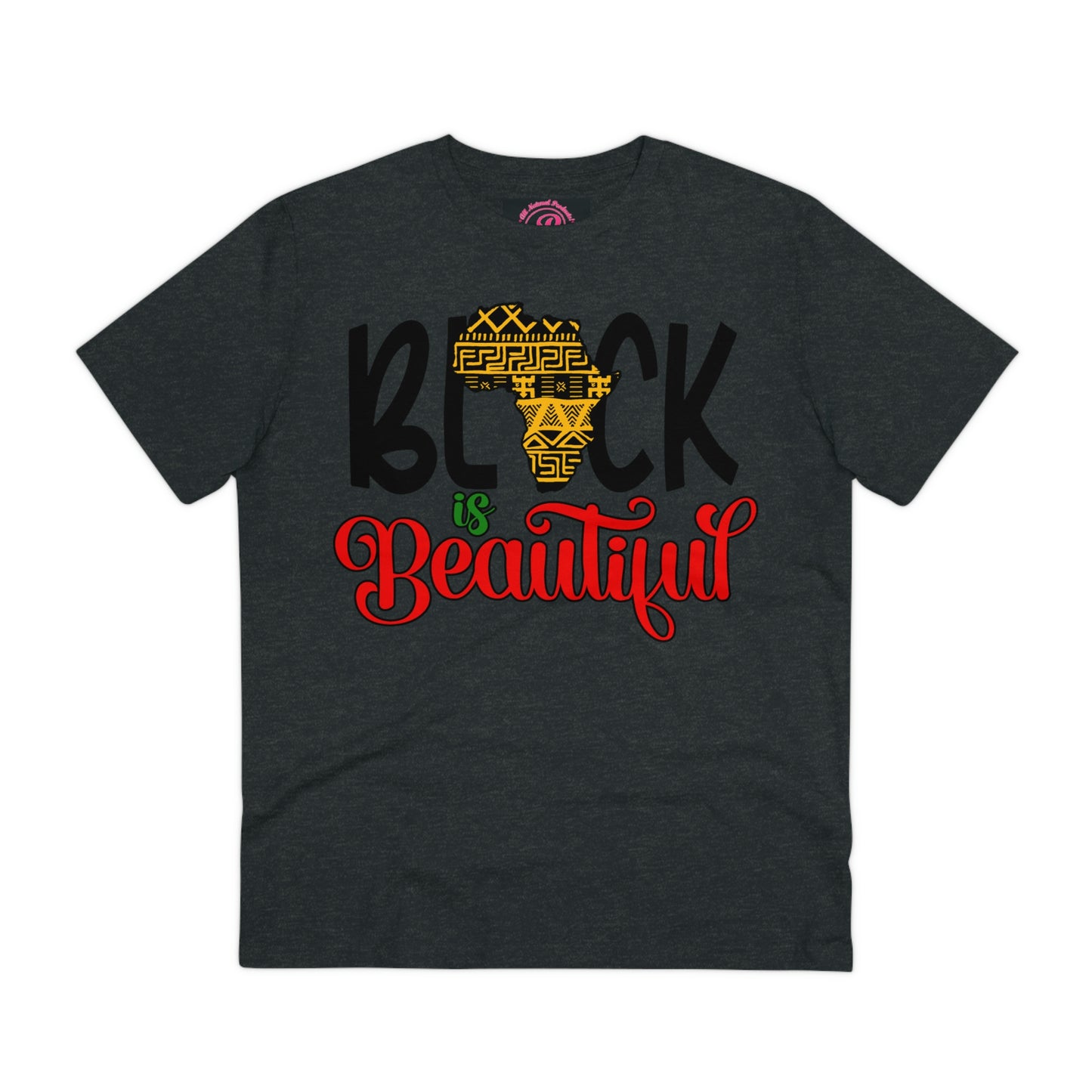 Black is Beautiful Organic Creator T-shirt - Unisex