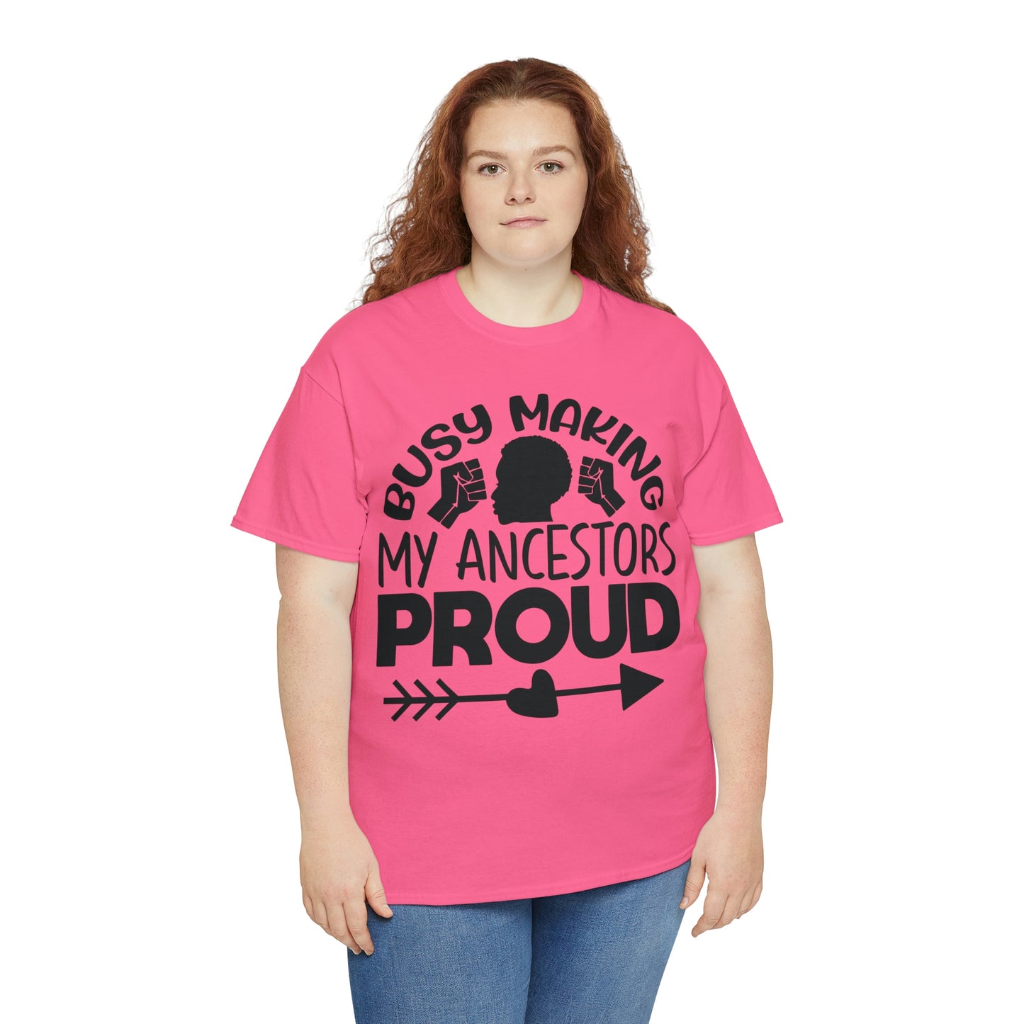 Busy Making Ancestors Unisex Heavy Cotton Tee