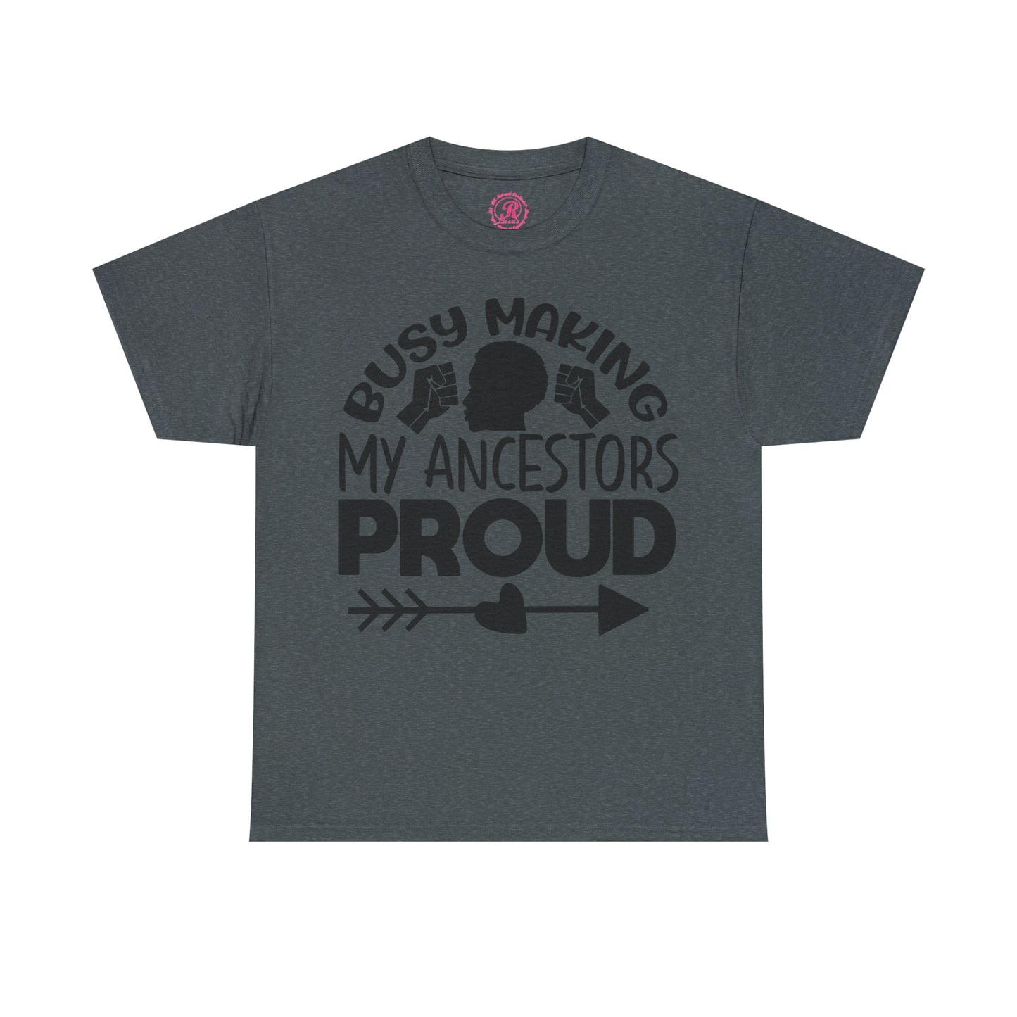 Busy Making Ancestors Unisex Heavy Cotton Tee