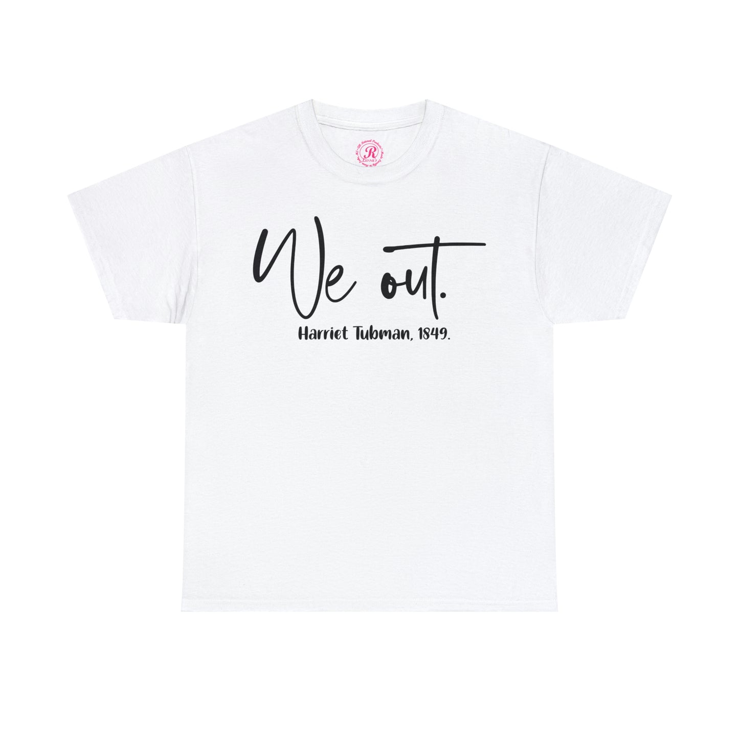 We Out Unisex Heavy Cotton Tee