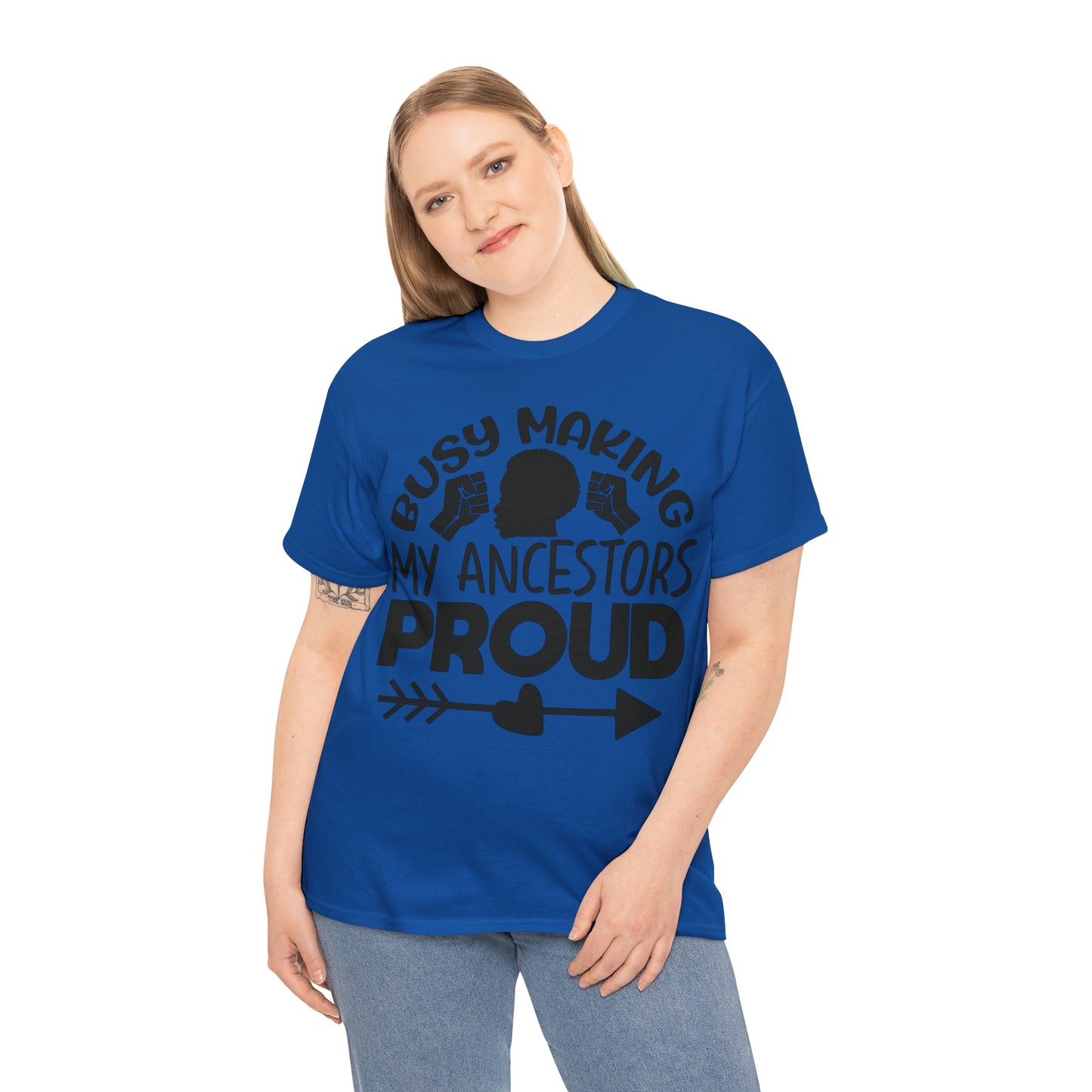 Busy Making Ancestors Unisex Heavy Cotton Tee