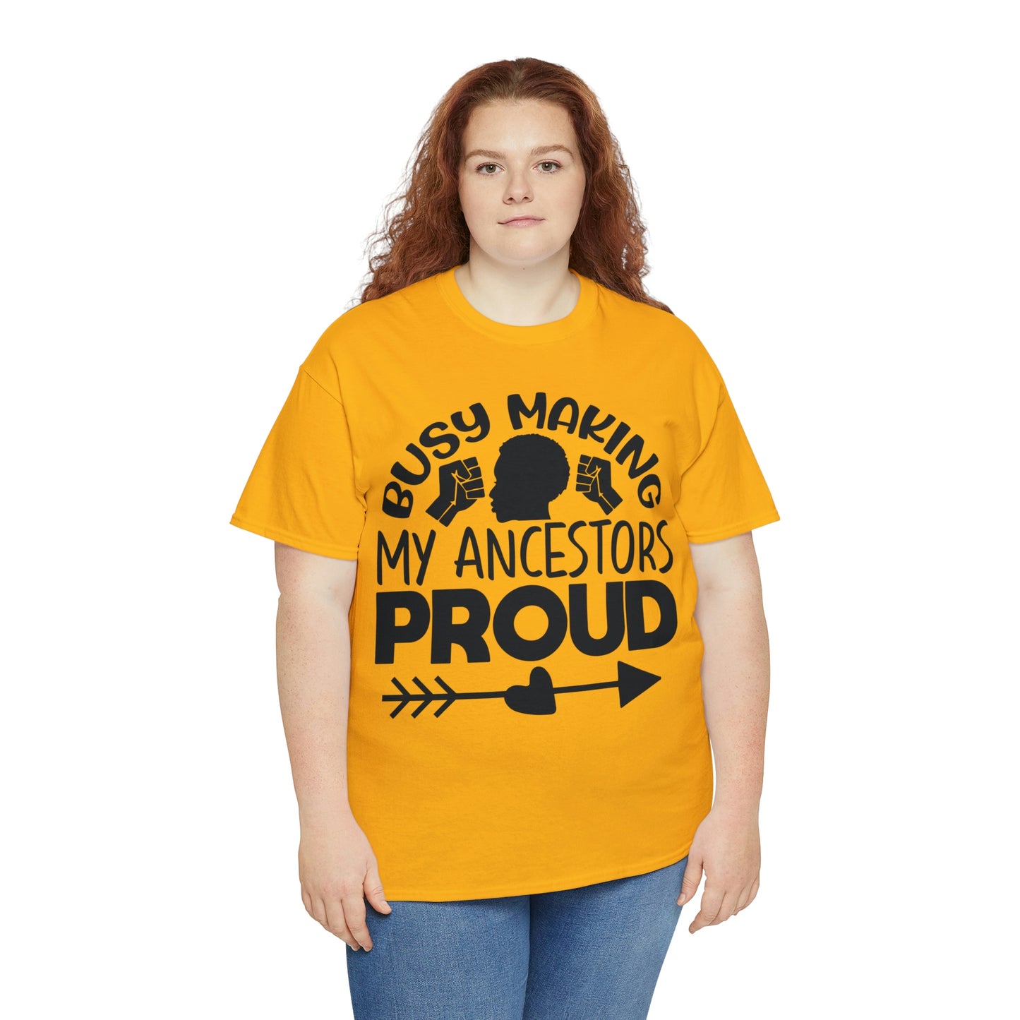 Busy Making Ancestors Unisex Heavy Cotton Tee
