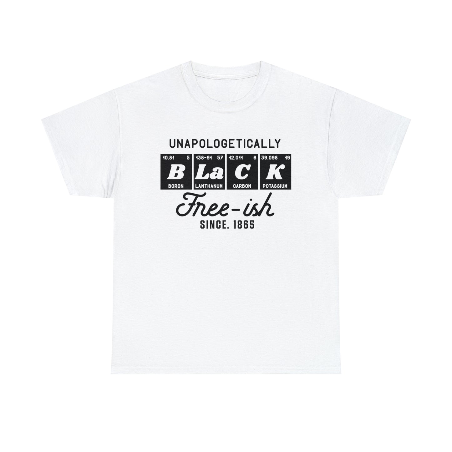 Free-Ish (Vinyl Cut-1 Color) Unisex Heavy Cotton Tee