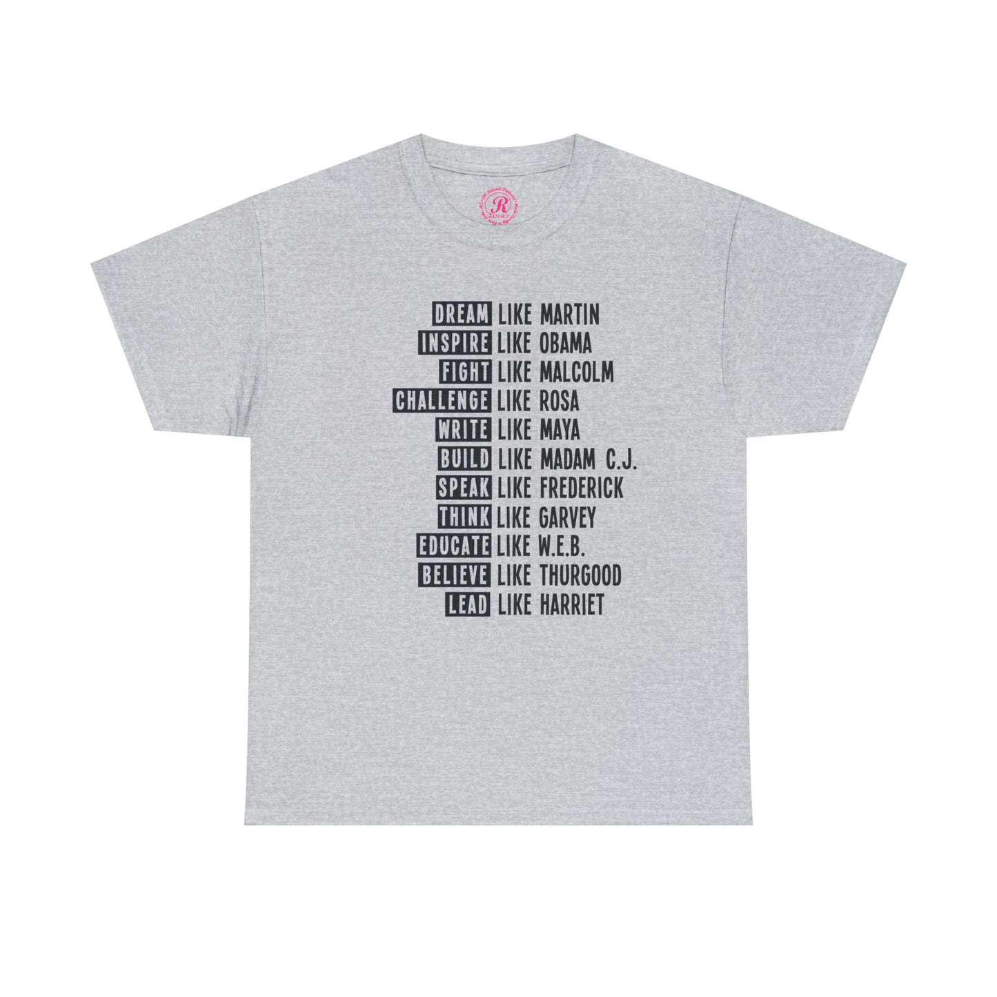 Be Like Unisex Heavy Cotton Tee
