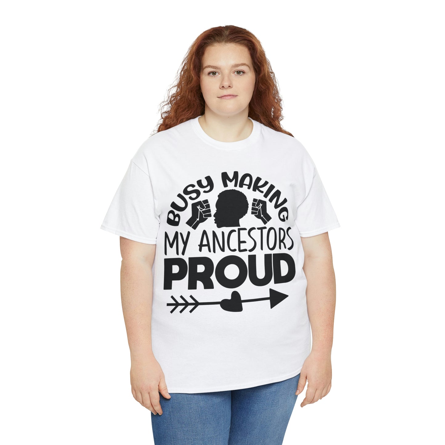 Busy Making Ancestors Unisex Heavy Cotton Tee