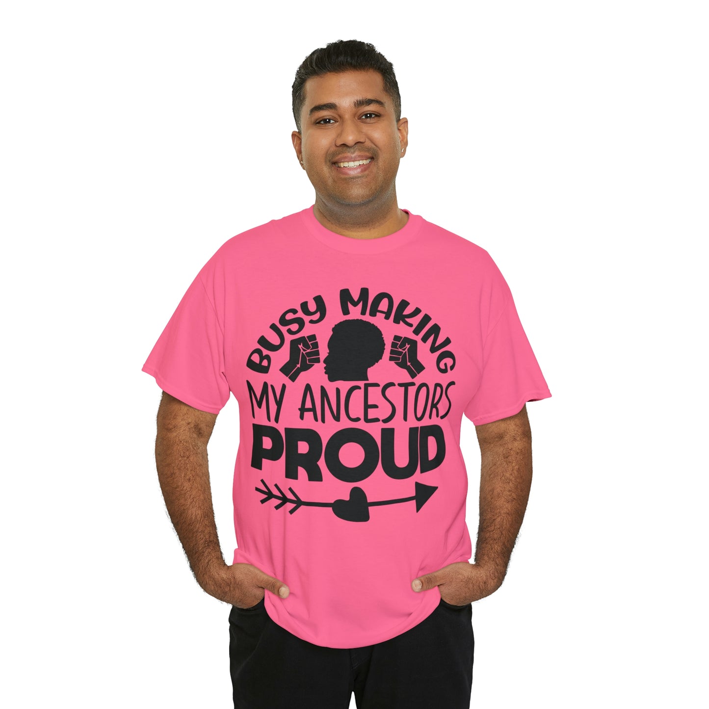 Busy Making Ancestors Unisex Heavy Cotton Tee