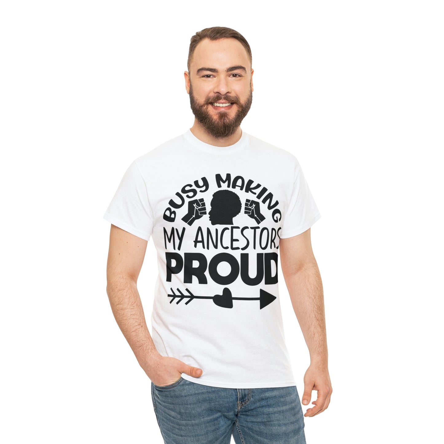 Busy Making Ancestors Unisex Heavy Cotton Tee