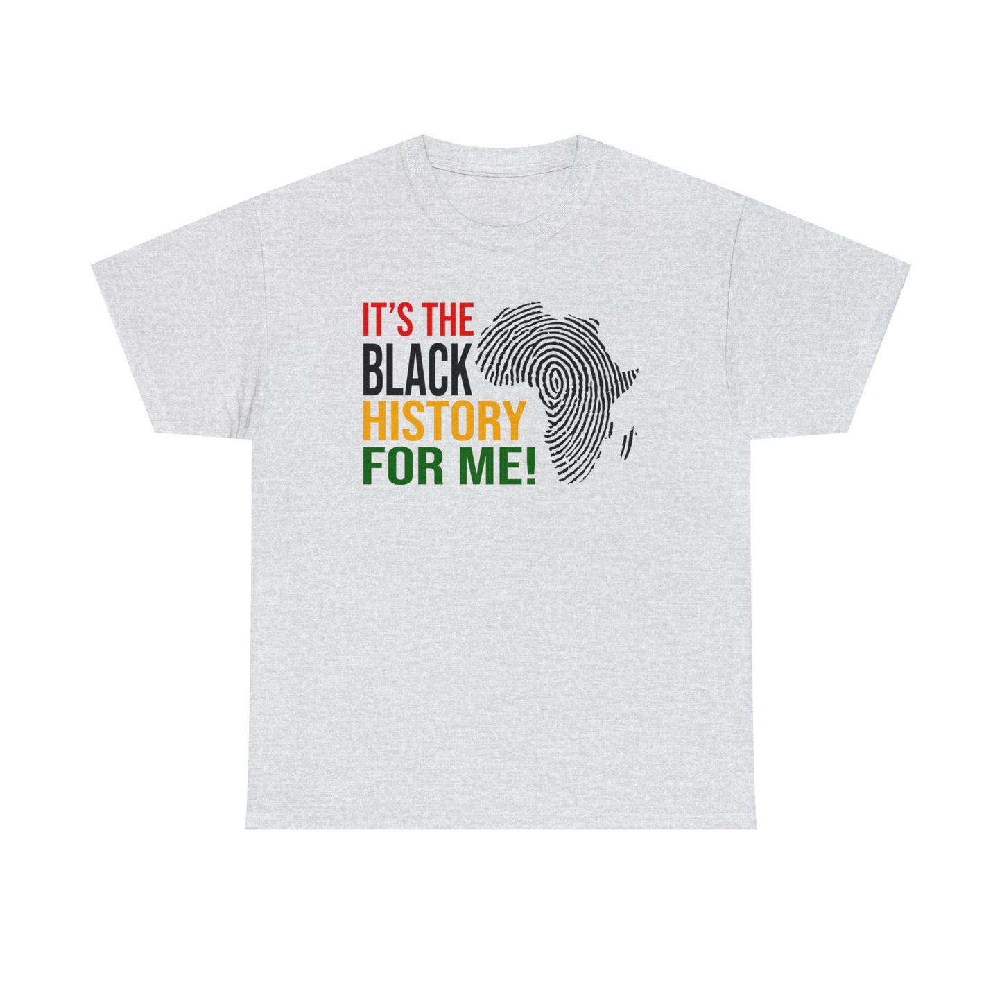 Its the Black History....Unisex Heavy Cotton Tee