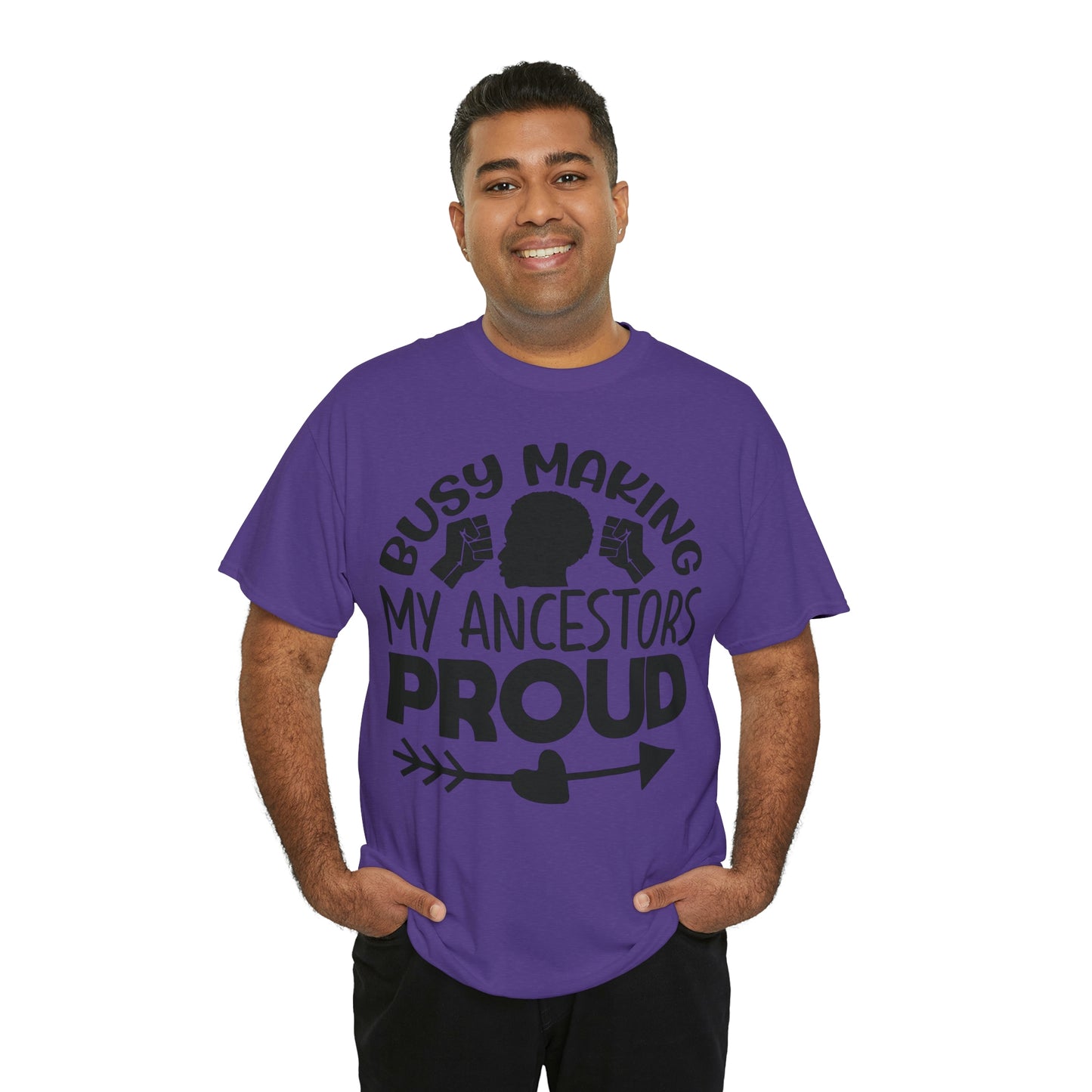 Busy Making Ancestors Unisex Heavy Cotton Tee