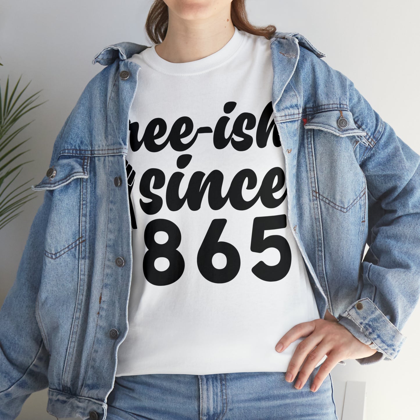 Free-Ish (Vinyl Cut-1 Color) Unisex Heavy Cotton Tee