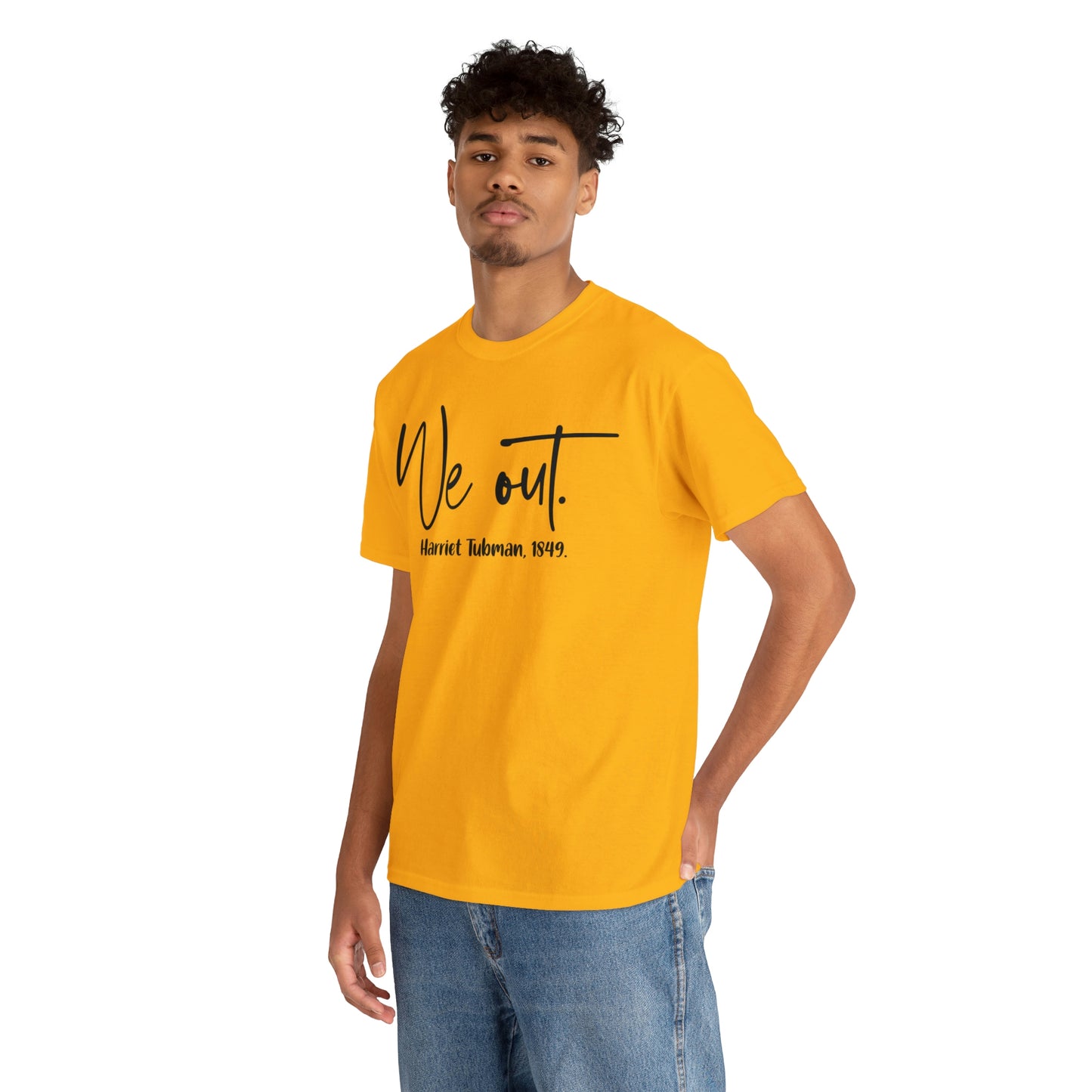 We Out Unisex Heavy Cotton Tee