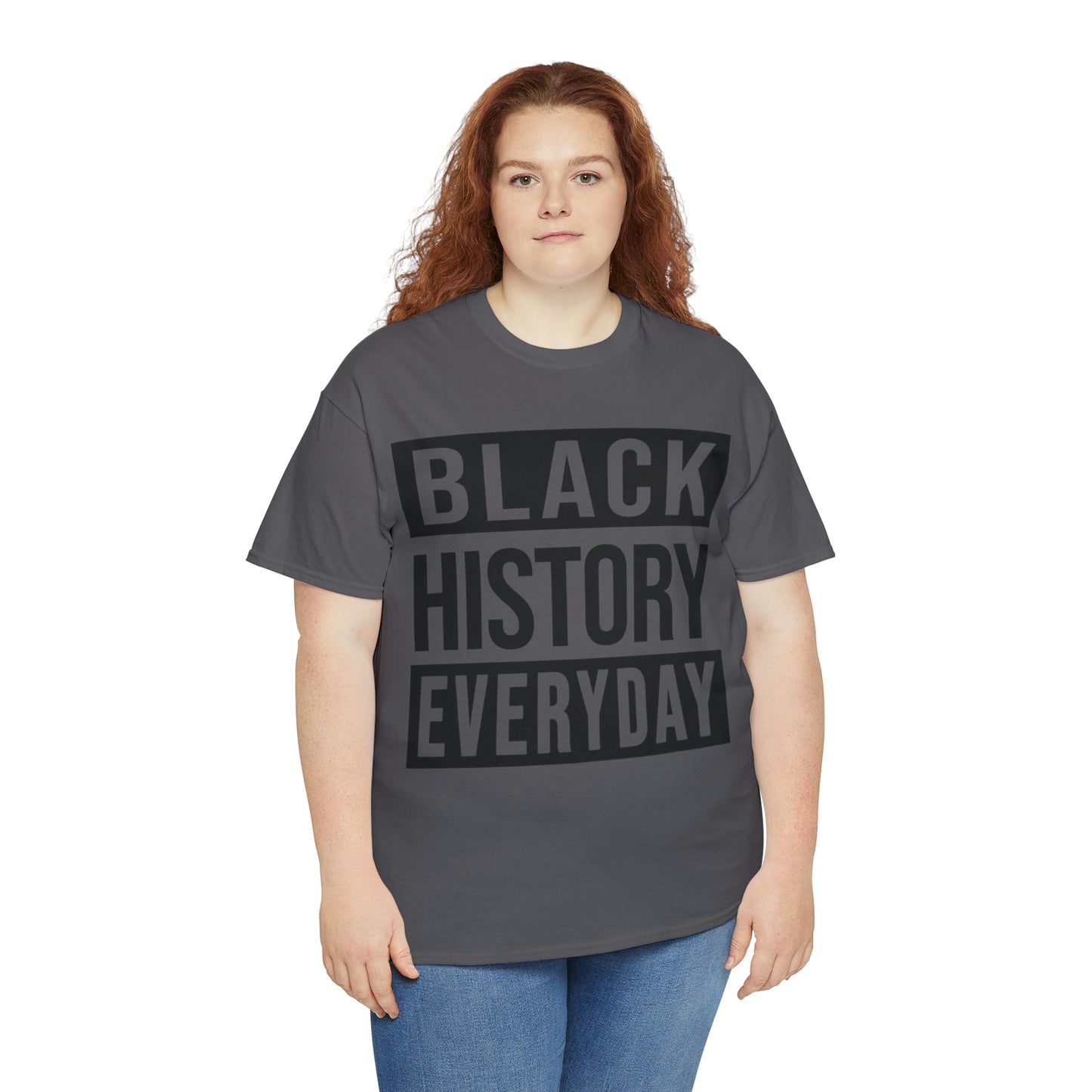 Black History Everyday Unisex Heavy Cotton Tee