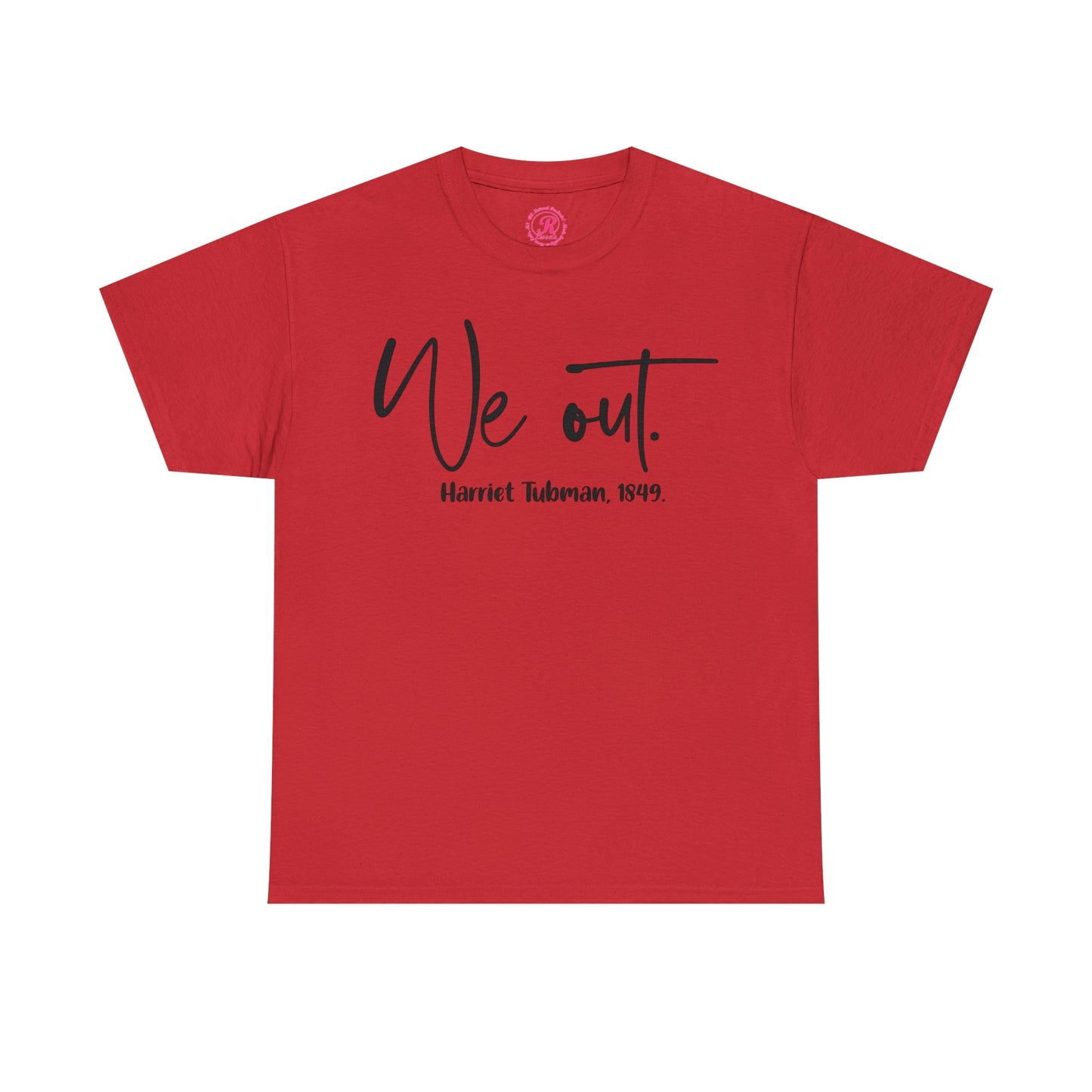 We Out Unisex Heavy Cotton Tee