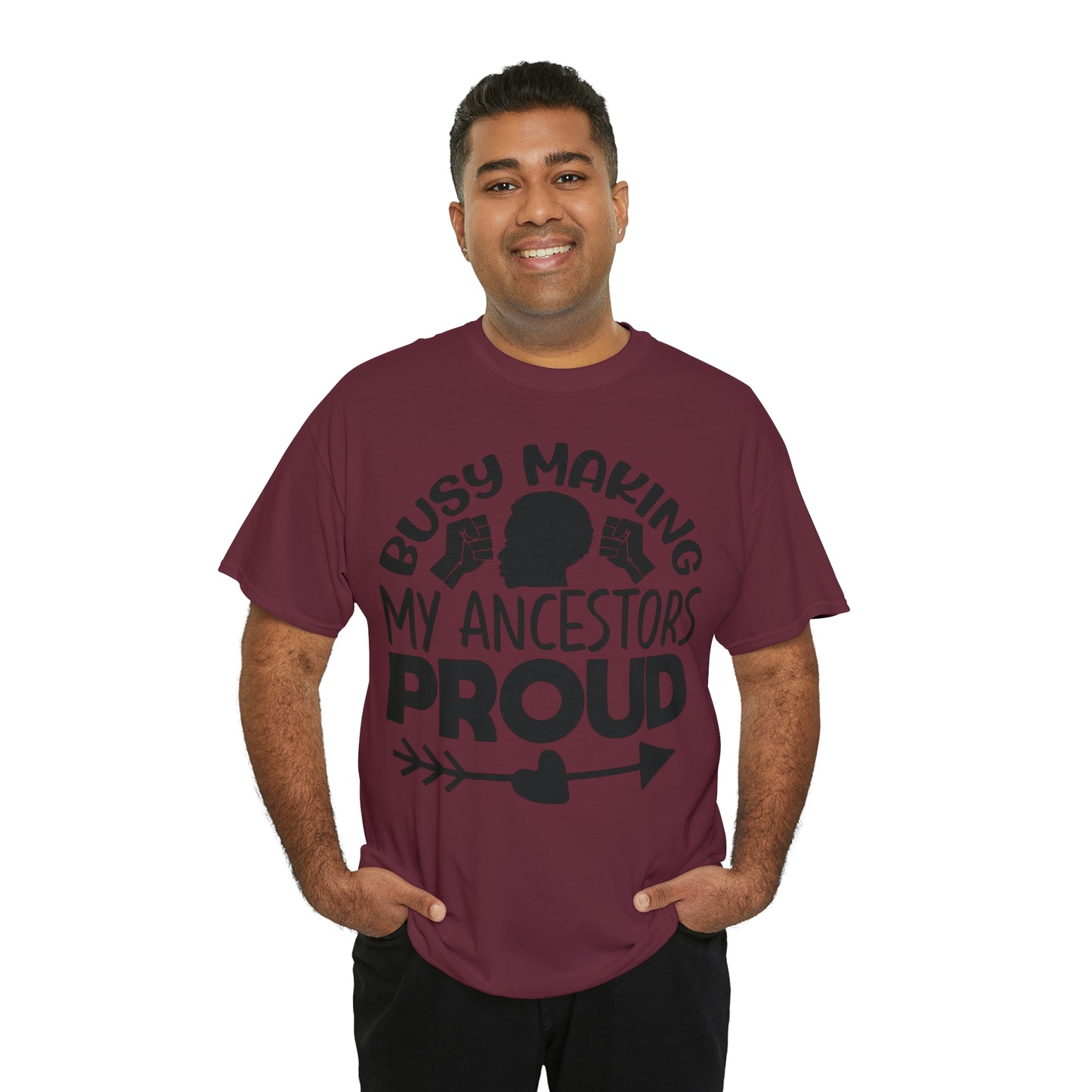 Busy Making Ancestors Unisex Heavy Cotton Tee