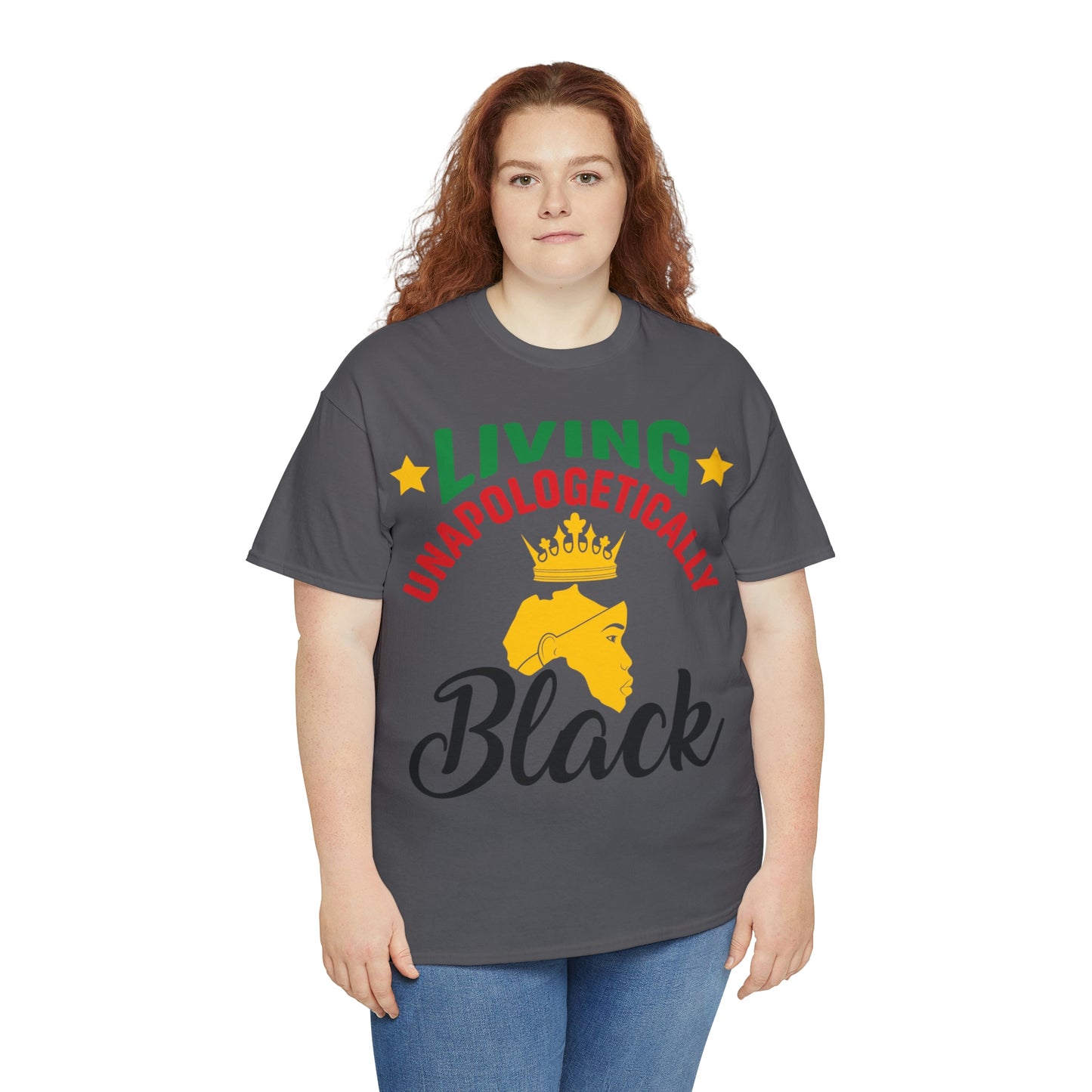 Living Unapologetically Unisex Heavy Cotton Tee