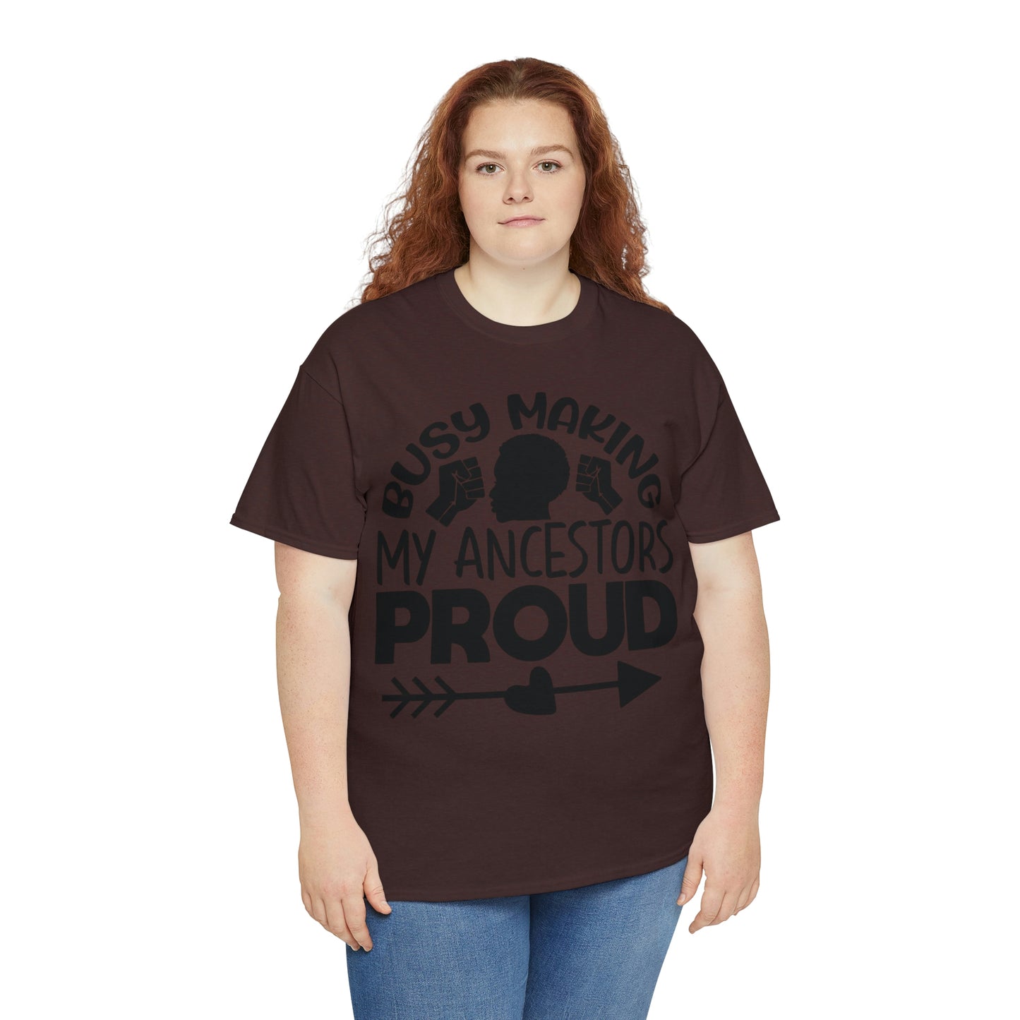 Busy Making Ancestors Unisex Heavy Cotton Tee