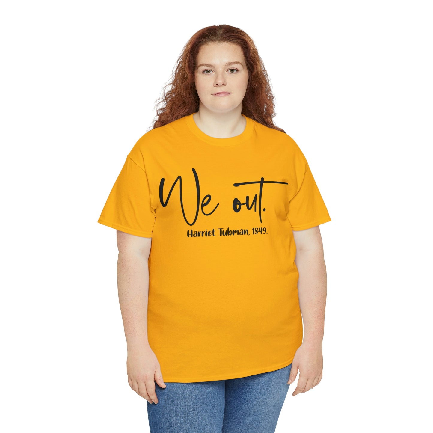 We Out Unisex Heavy Cotton Tee