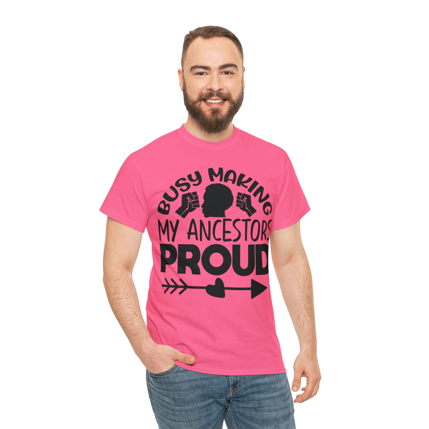 Busy Making Ancestors Unisex Heavy Cotton Tee