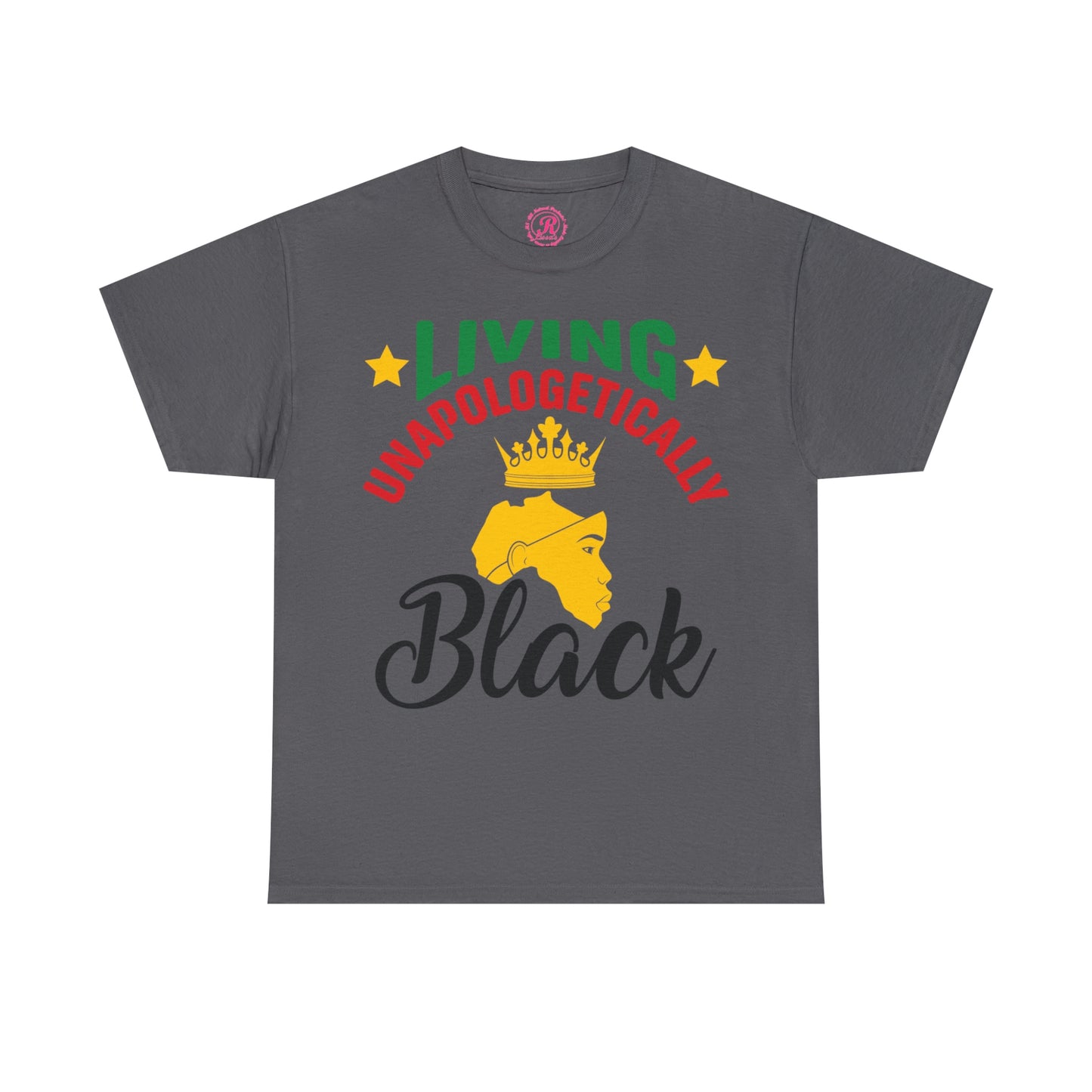 Living Unapologetically Unisex Heavy Cotton Tee