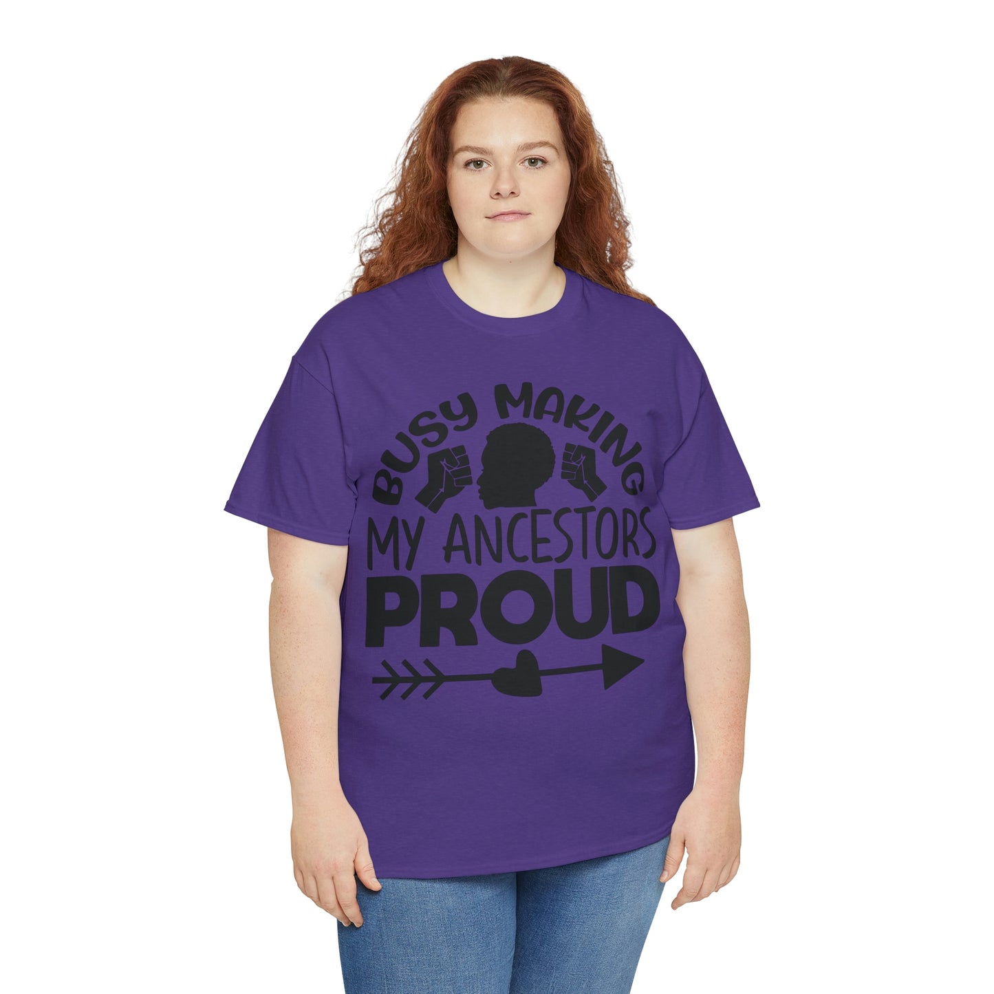Busy Making Ancestors Unisex Heavy Cotton Tee