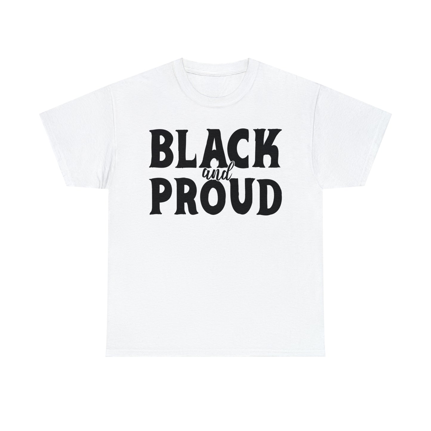 Proud (Vinyl Cut-1Color) Unisex Heavy Cotton Tee