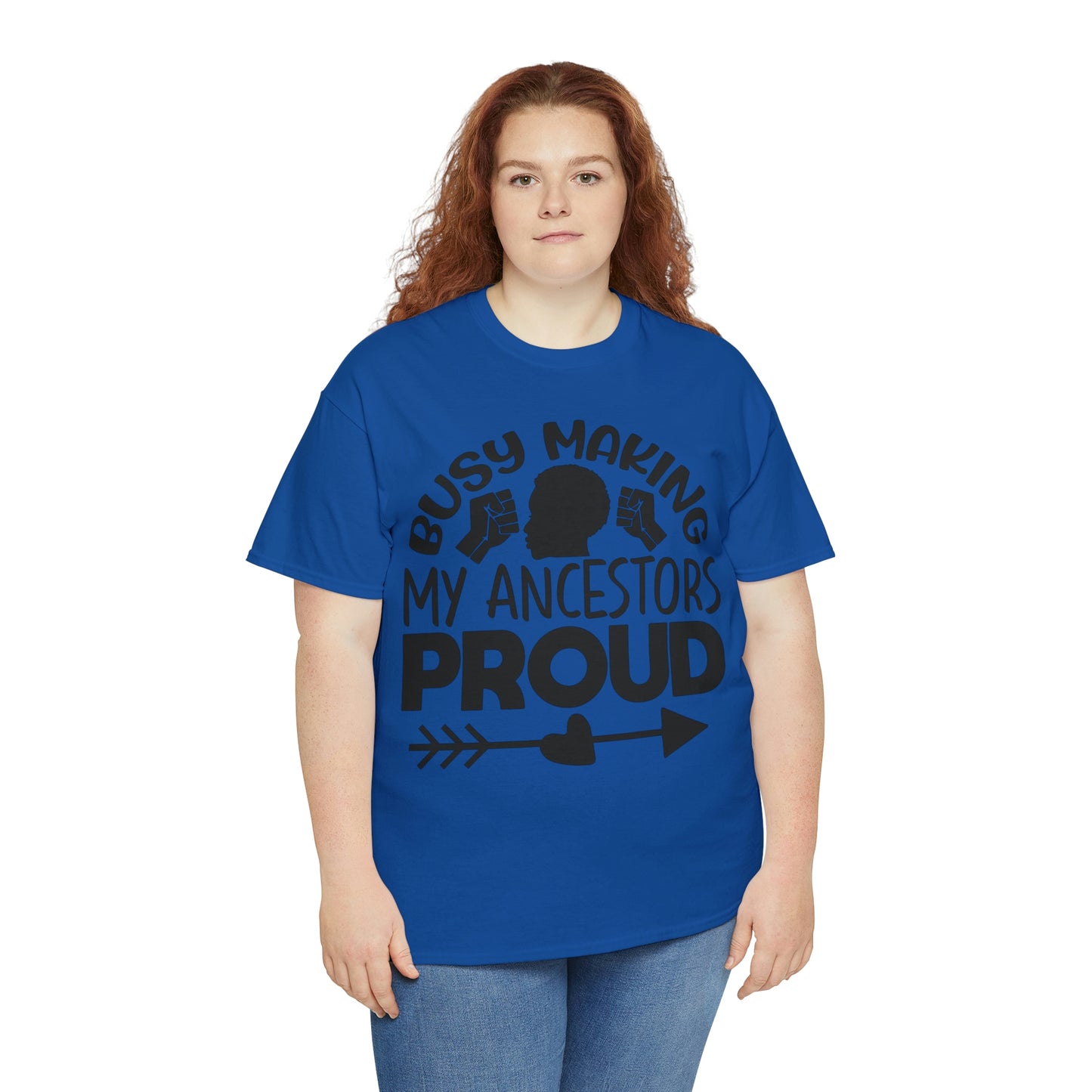 Busy Making Ancestors Unisex Heavy Cotton Tee