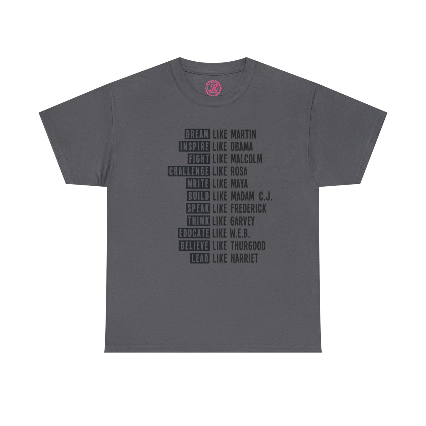 Be Like Unisex Heavy Cotton Tee