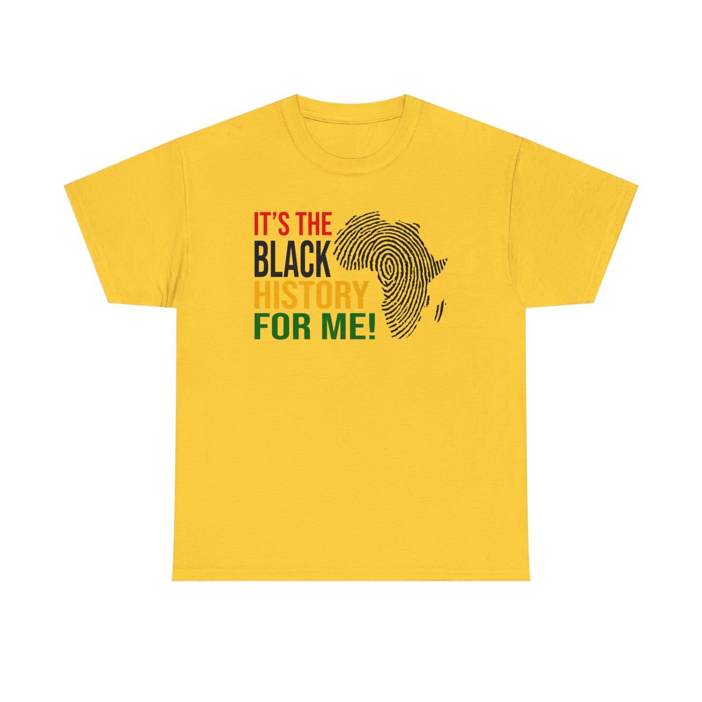 Its the Black History....Unisex Heavy Cotton Tee