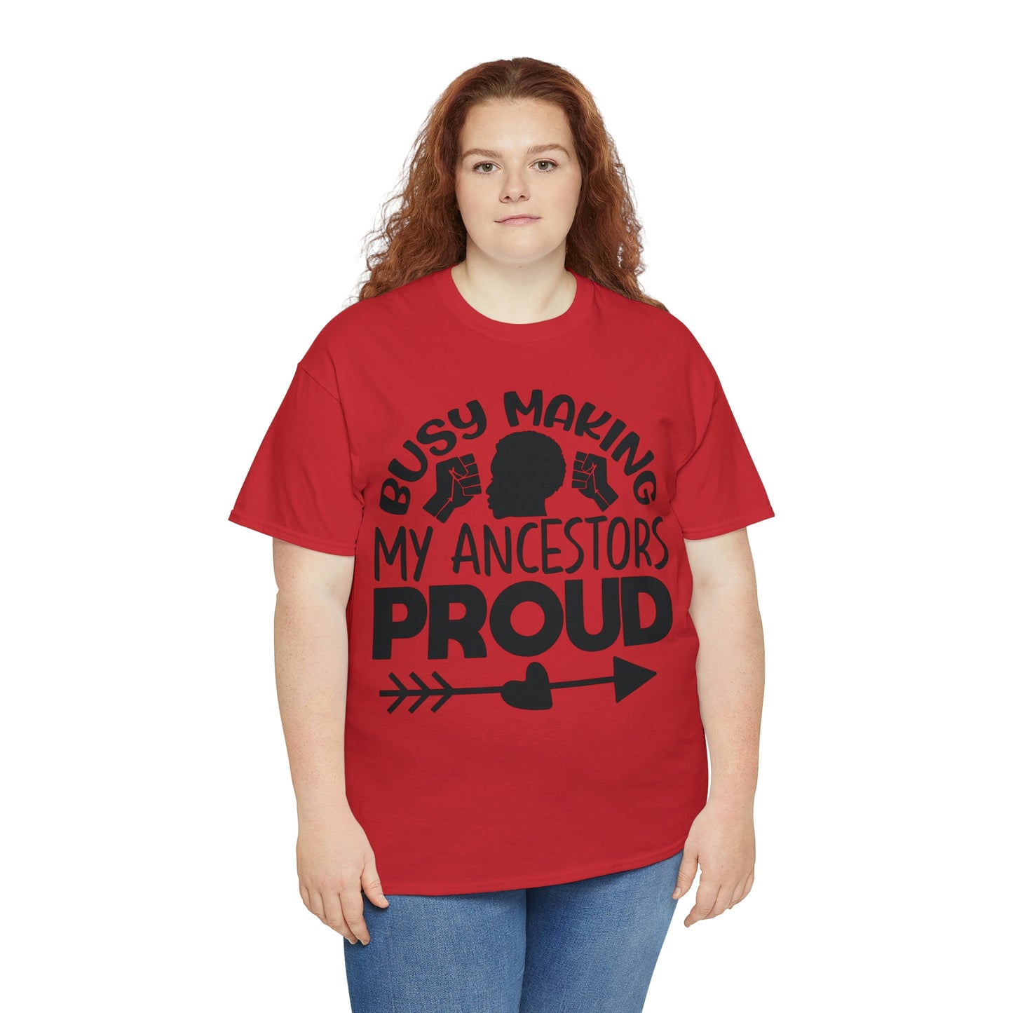 Busy Making Ancestors Unisex Heavy Cotton Tee