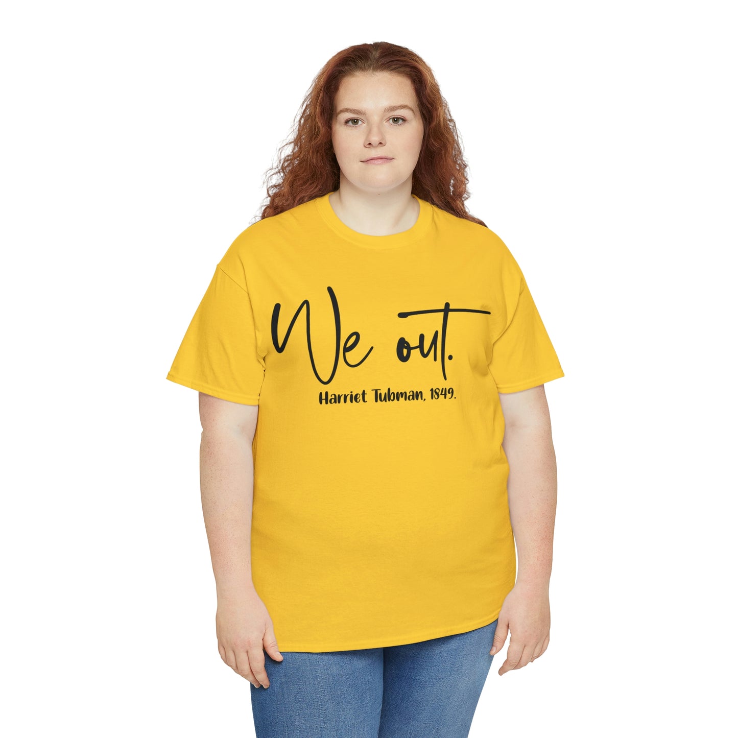 We Out Unisex Heavy Cotton Tee