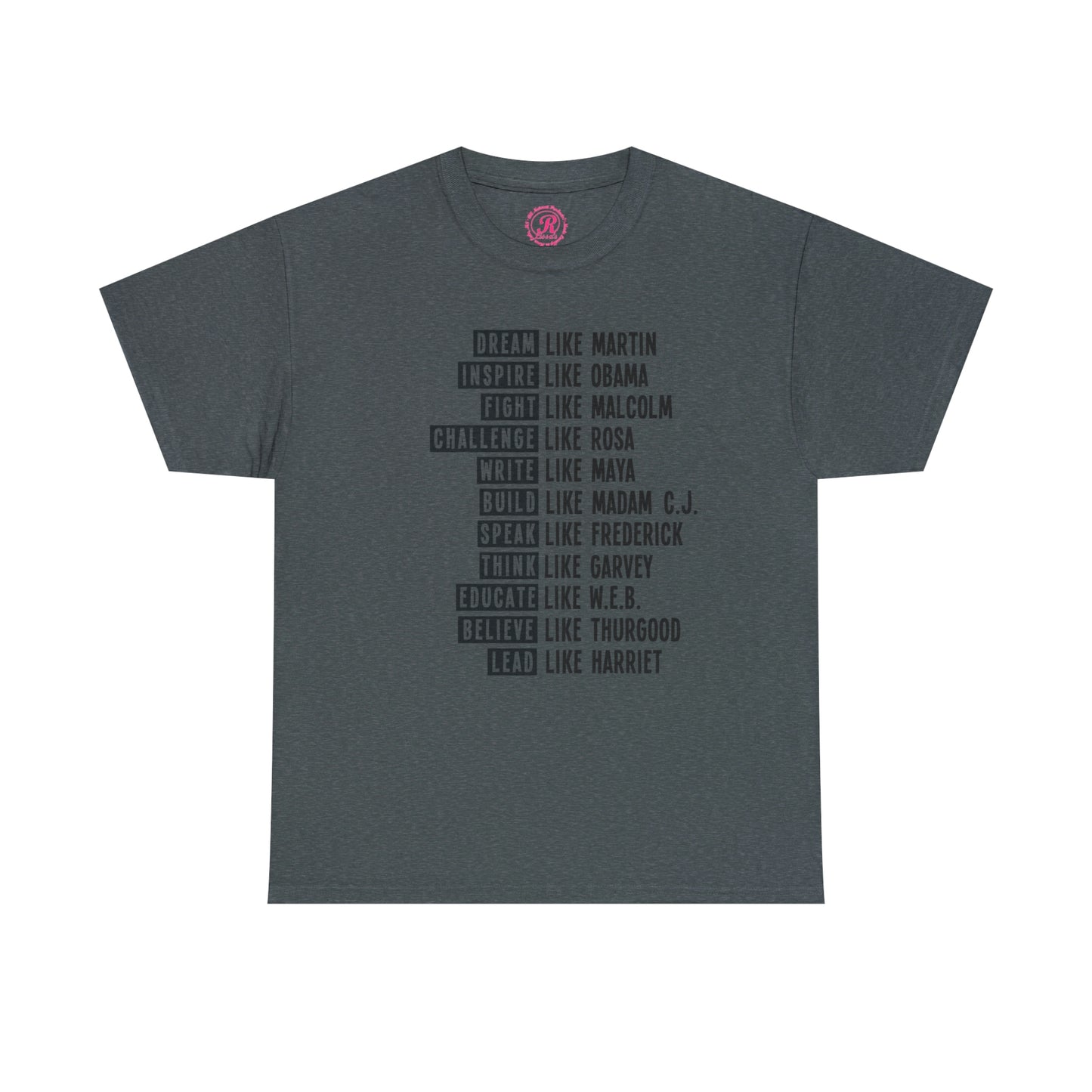 Be Like Unisex Heavy Cotton Tee